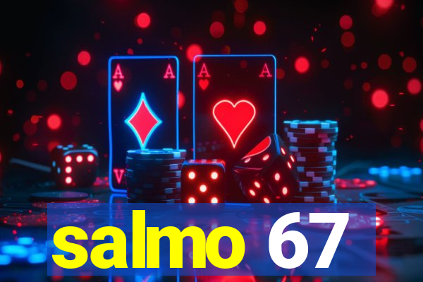 salmo 67